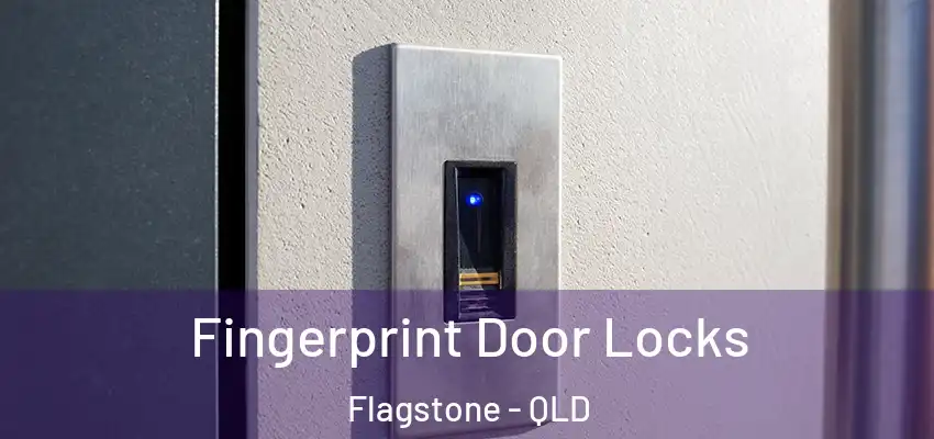 Fingerprint Door Locks Flagstone - QLD
