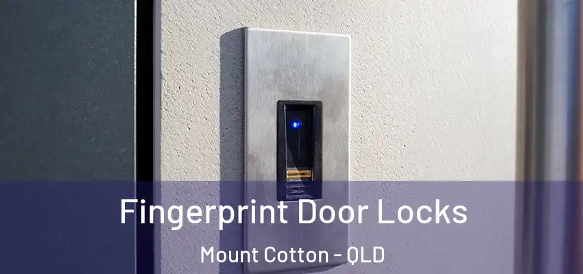  Fingerprint Door Locks Mount Cotton - QLD