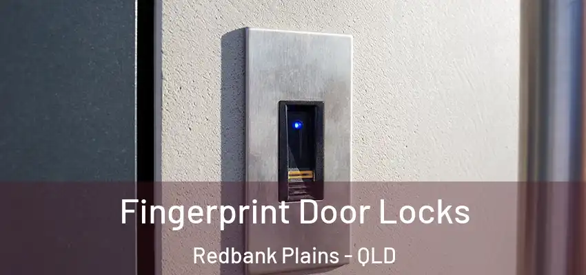  Fingerprint Door Locks Redbank Plains - QLD