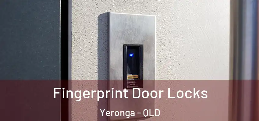  Fingerprint Door Locks Yeronga - QLD