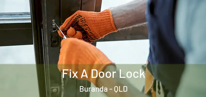  Fix A Door Lock Buranda - QLD