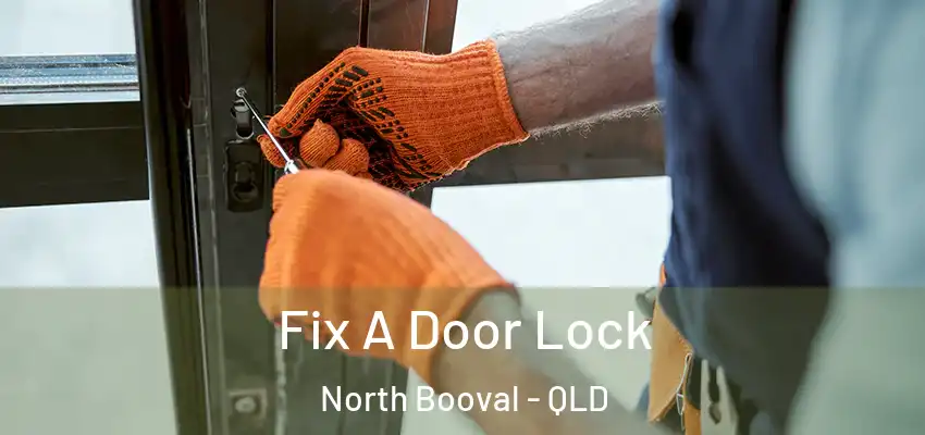  Fix A Door Lock North Booval - QLD