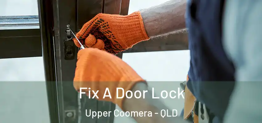  Fix A Door Lock Upper Coomera - QLD