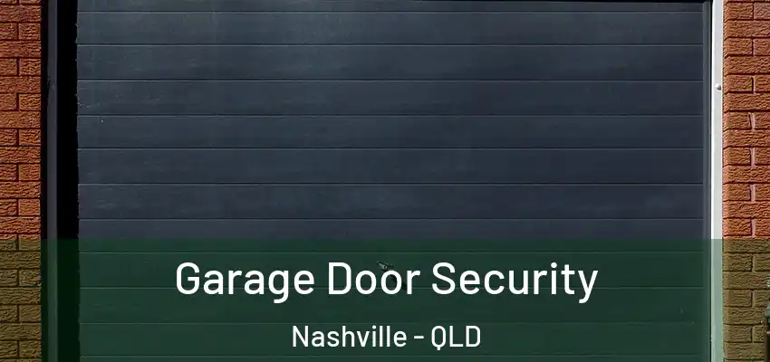  Garage Door Security Nashville - QLD