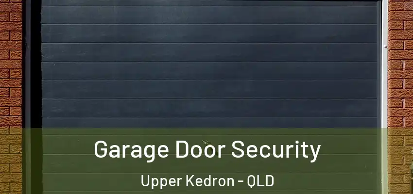  Garage Door Security Upper Kedron - QLD