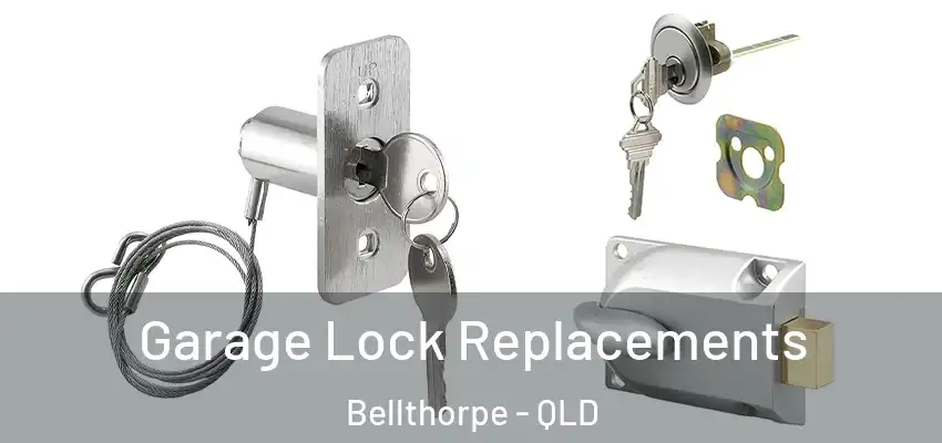 Garage Lock Replacements Bellthorpe - QLD