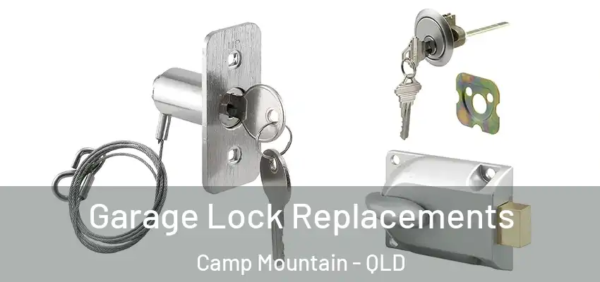  Garage Lock Replacements Camp Mountain - QLD
