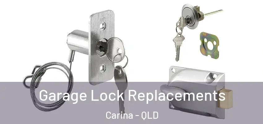 Garage Lock Replacements Carina - QLD
