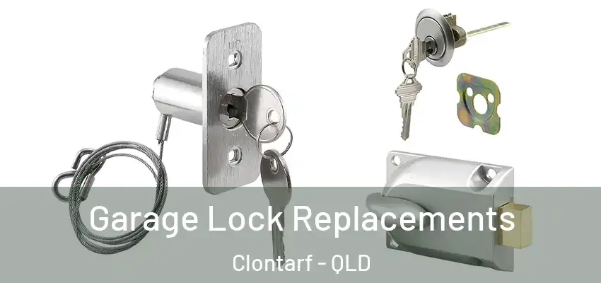 Garage Lock Replacements Clontarf - QLD