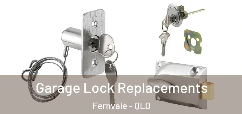 Garage Lock Replacements Fernvale - QLD