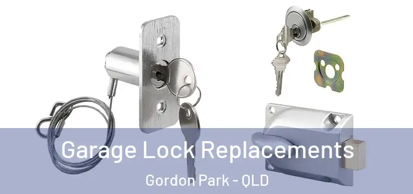 Garage Lock Replacements Gordon Park - QLD