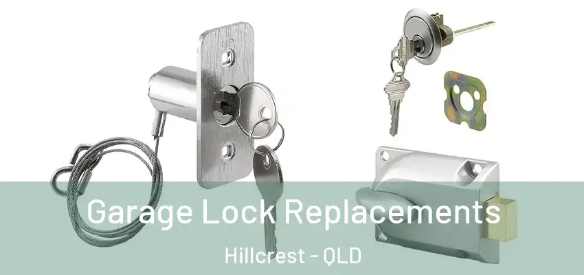 Garage Lock Replacements Hillcrest - QLD