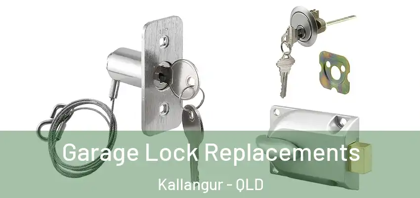 Garage Lock Replacements Kallangur - QLD