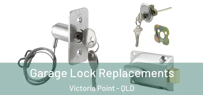  Garage Lock Replacements Victoria Point - QLD