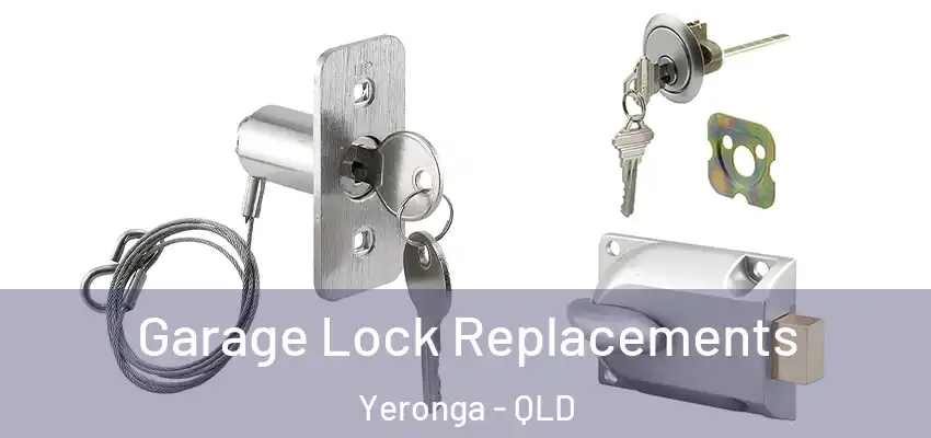  Garage Lock Replacements Yeronga - QLD