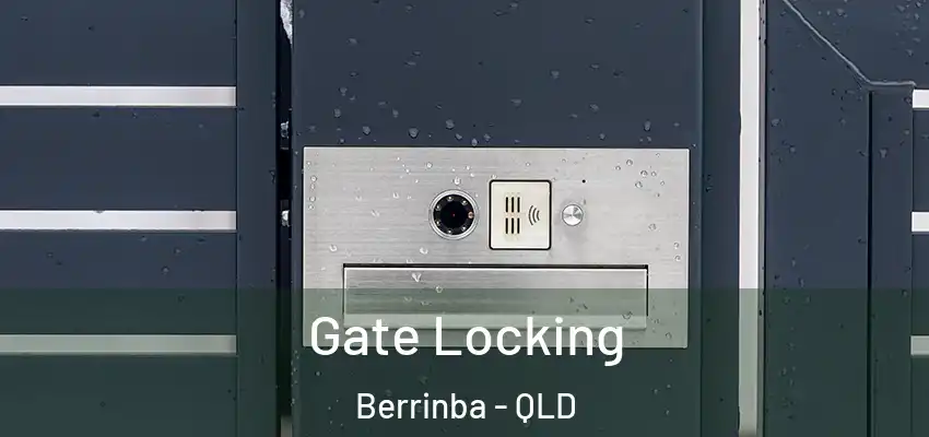  Gate Locking Berrinba - QLD