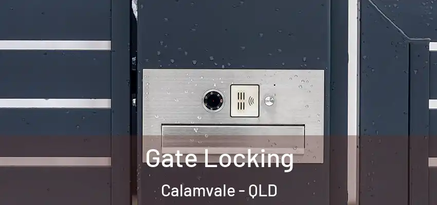  Gate Locking Calamvale - QLD