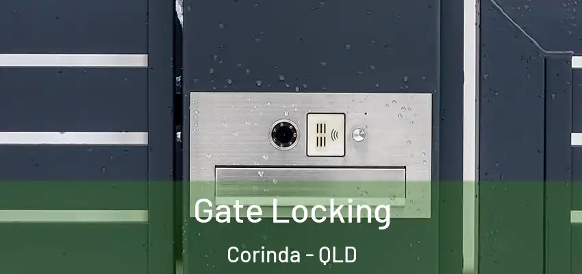 Gate Locking Corinda - QLD
