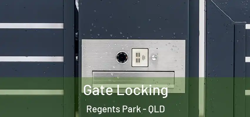  Gate Locking Regents Park - QLD