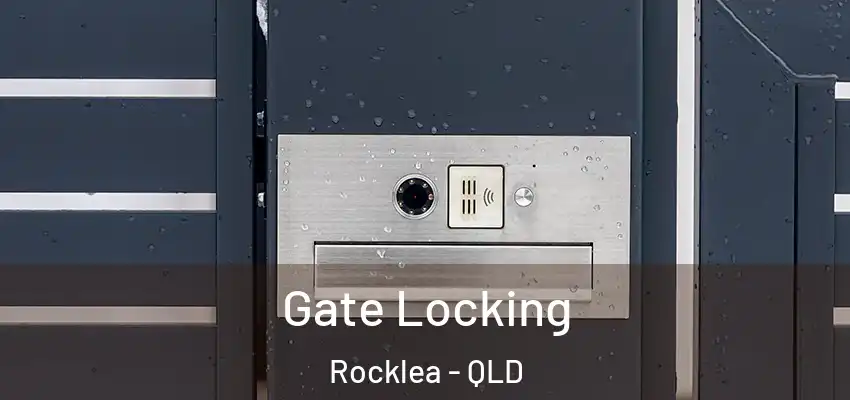  Gate Locking Rocklea - QLD