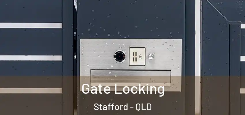  Gate Locking Stafford - QLD