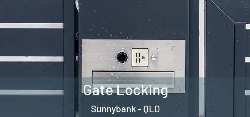 Gate Locking Sunnybank - QLD