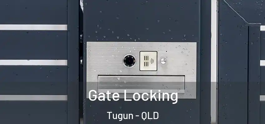  Gate Locking Tugun - QLD