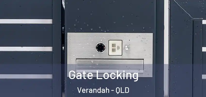  Gate Locking Verandah - QLD