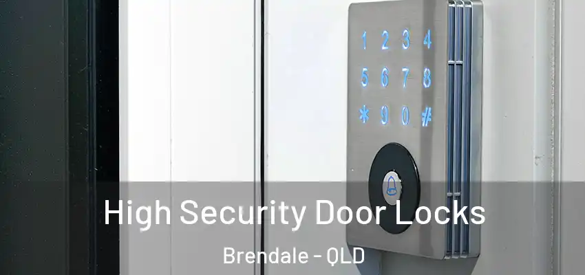  High Security Door Locks Brendale - QLD