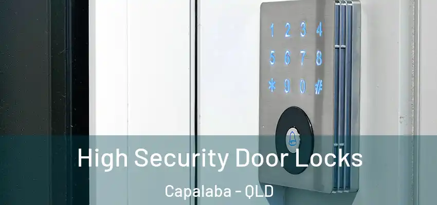 High Security Door Locks Capalaba - QLD