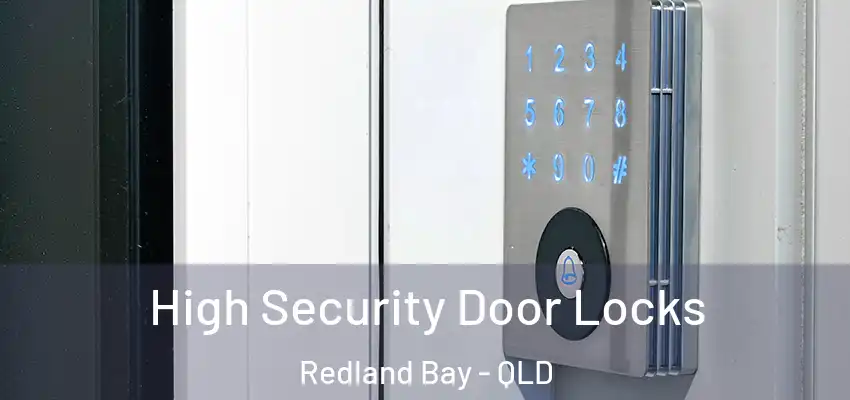  High Security Door Locks Redland Bay - QLD