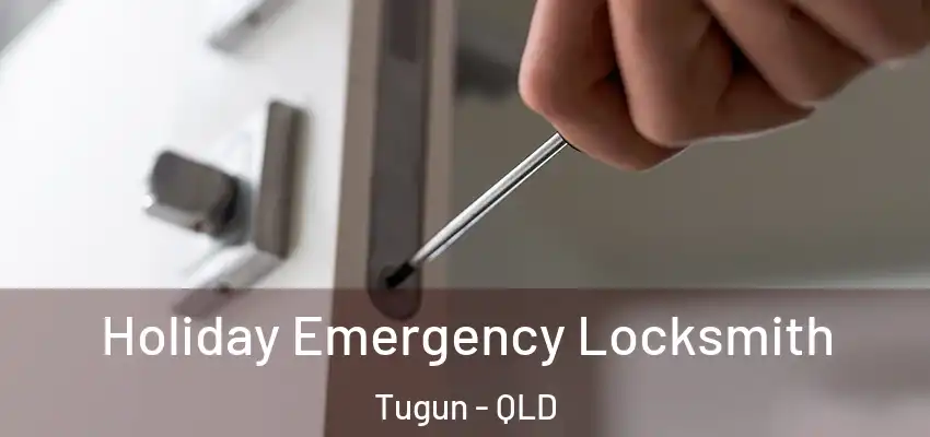  Holiday Emergency Locksmith Tugun - QLD