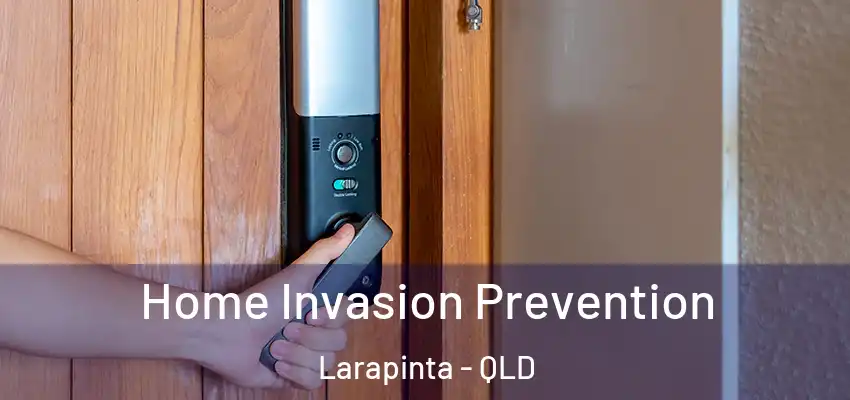  Home Invasion Prevention Larapinta - QLD