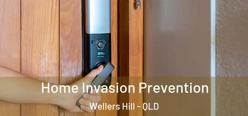  Home Invasion Prevention Wellers Hill - QLD