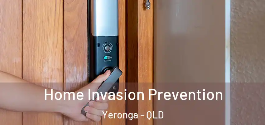  Home Invasion Prevention Yeronga - QLD