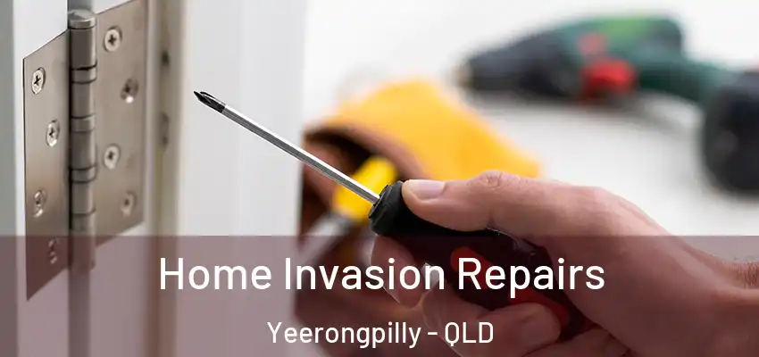  Home Invasion Repairs Yeerongpilly - QLD
