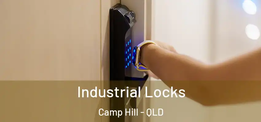 Industrial Locks Camp Hill - QLD