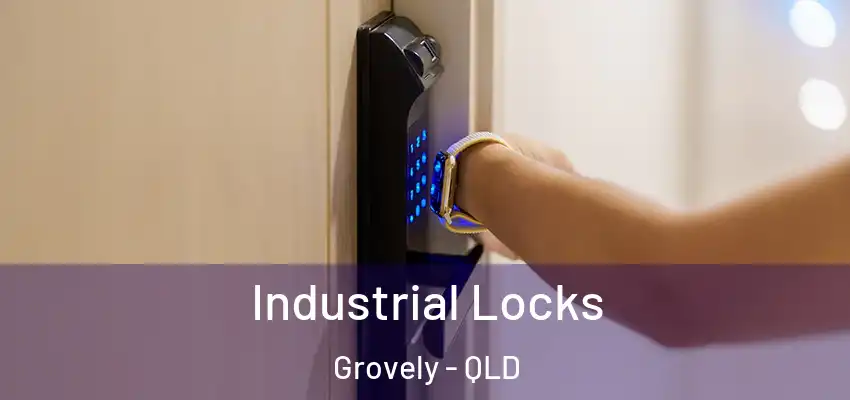 Industrial Locks Grovely - QLD