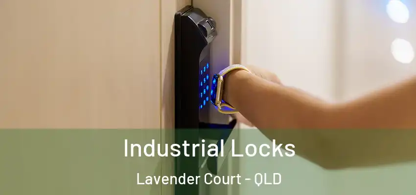 Industrial Locks Lavender Court - QLD