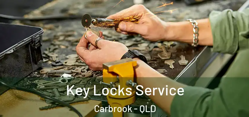 Key Locks Service Carbrook - QLD