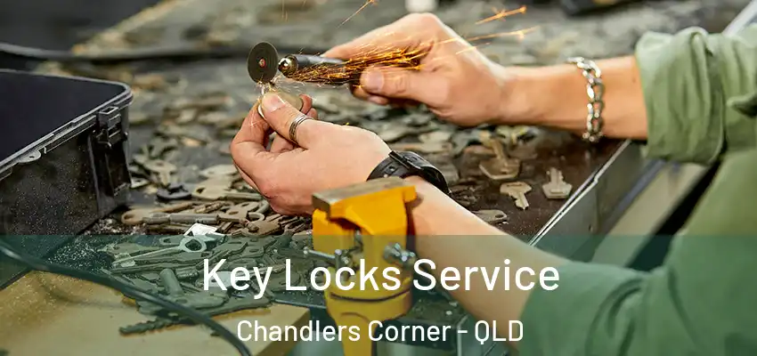 Key Locks Service Chandlers Corner - QLD