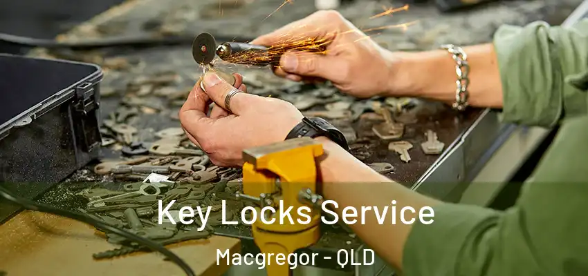  Key Locks Service Macgregor - QLD