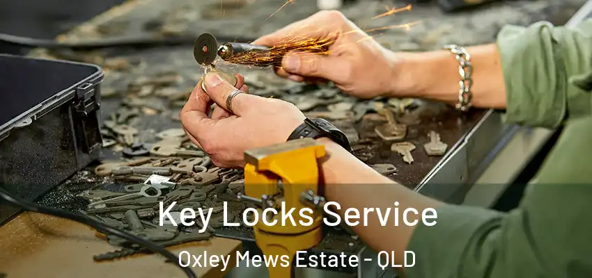  Key Locks Service Oxley Mews Estate - QLD