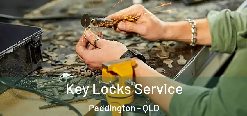 Key Locks Service Paddington - QLD