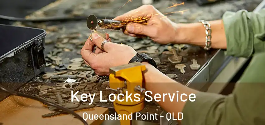  Key Locks Service Queensland Point - QLD