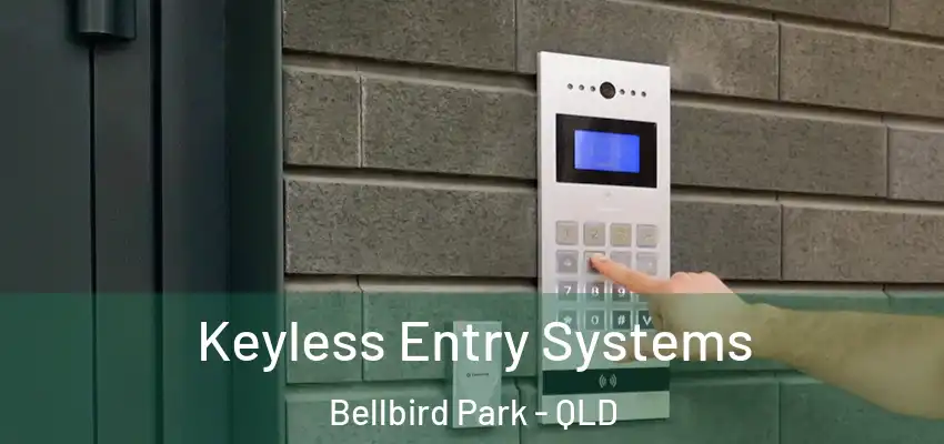  Keyless Entry Systems Bellbird Park - QLD