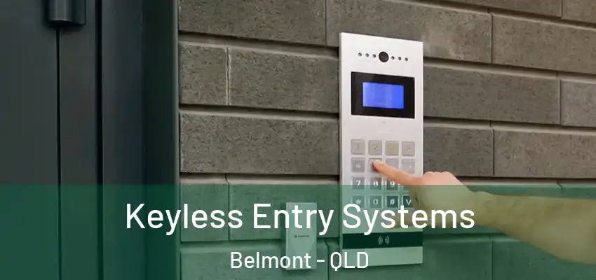 Keyless Entry Systems Belmont - QLD