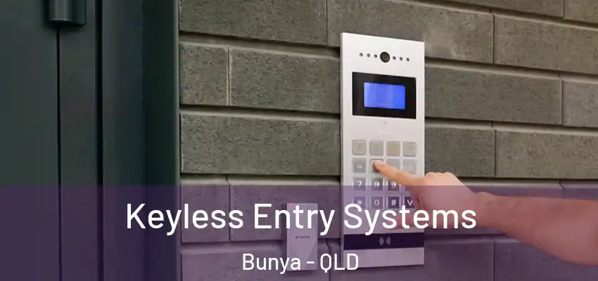 Keyless Entry Systems Bunya - QLD