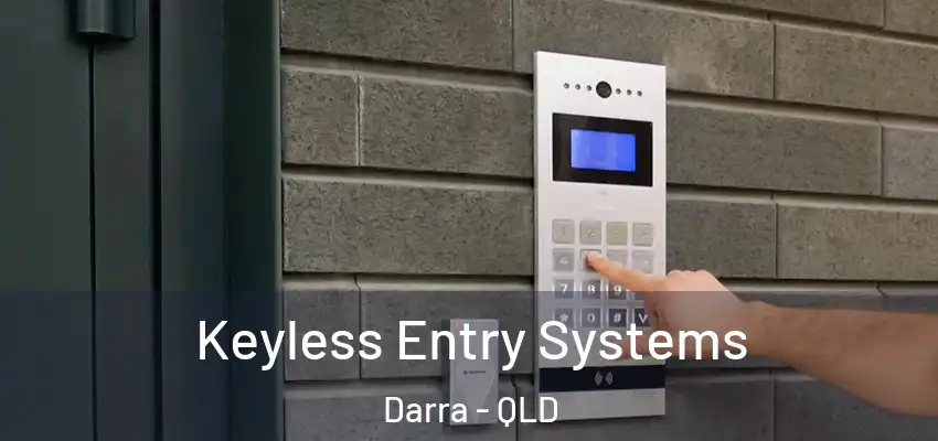 Keyless Entry Systems Darra - QLD