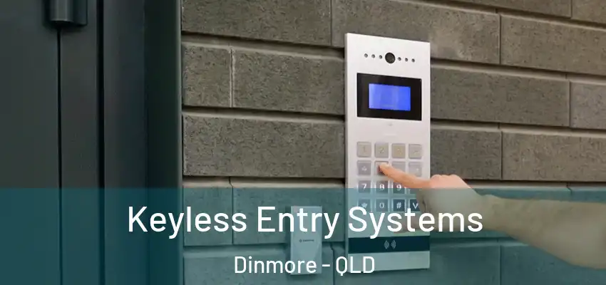 Keyless Entry Systems Dinmore - QLD